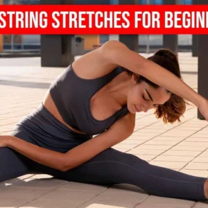 hamstring stretches for beginners