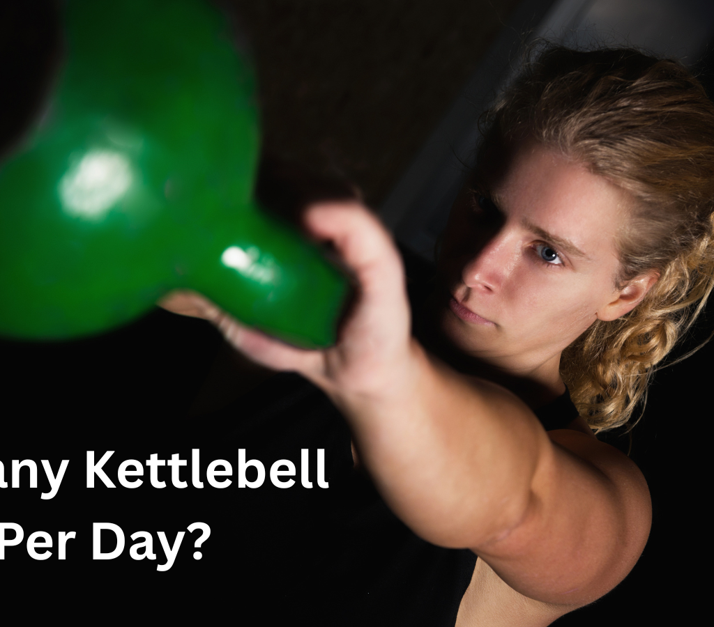 How Many Kettlebell Swings Per Day