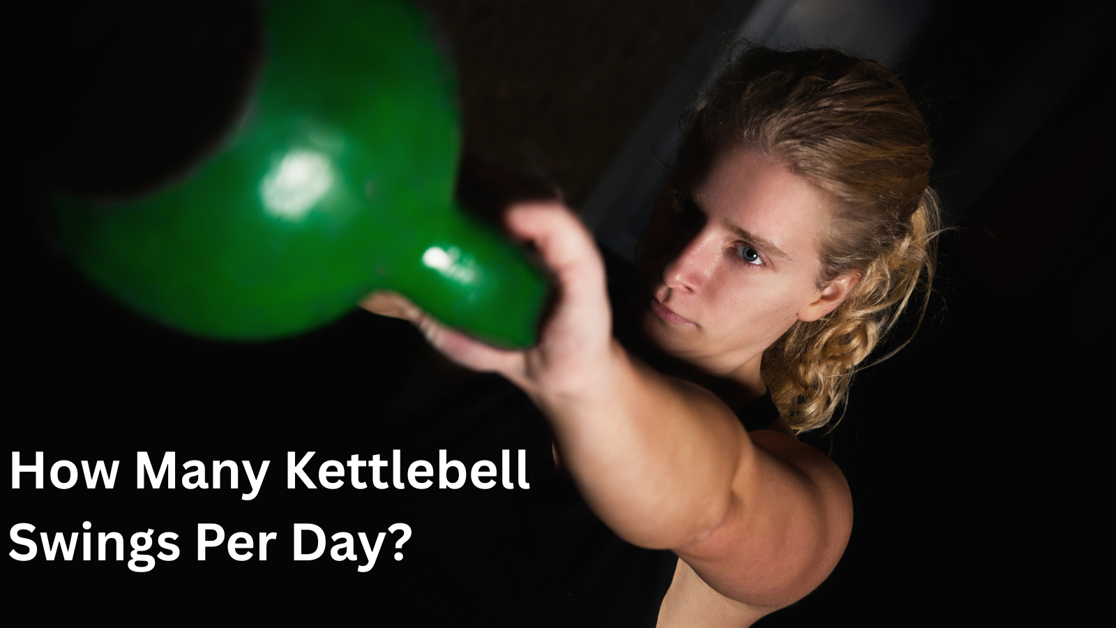 How Many Kettlebell Swings Per Day