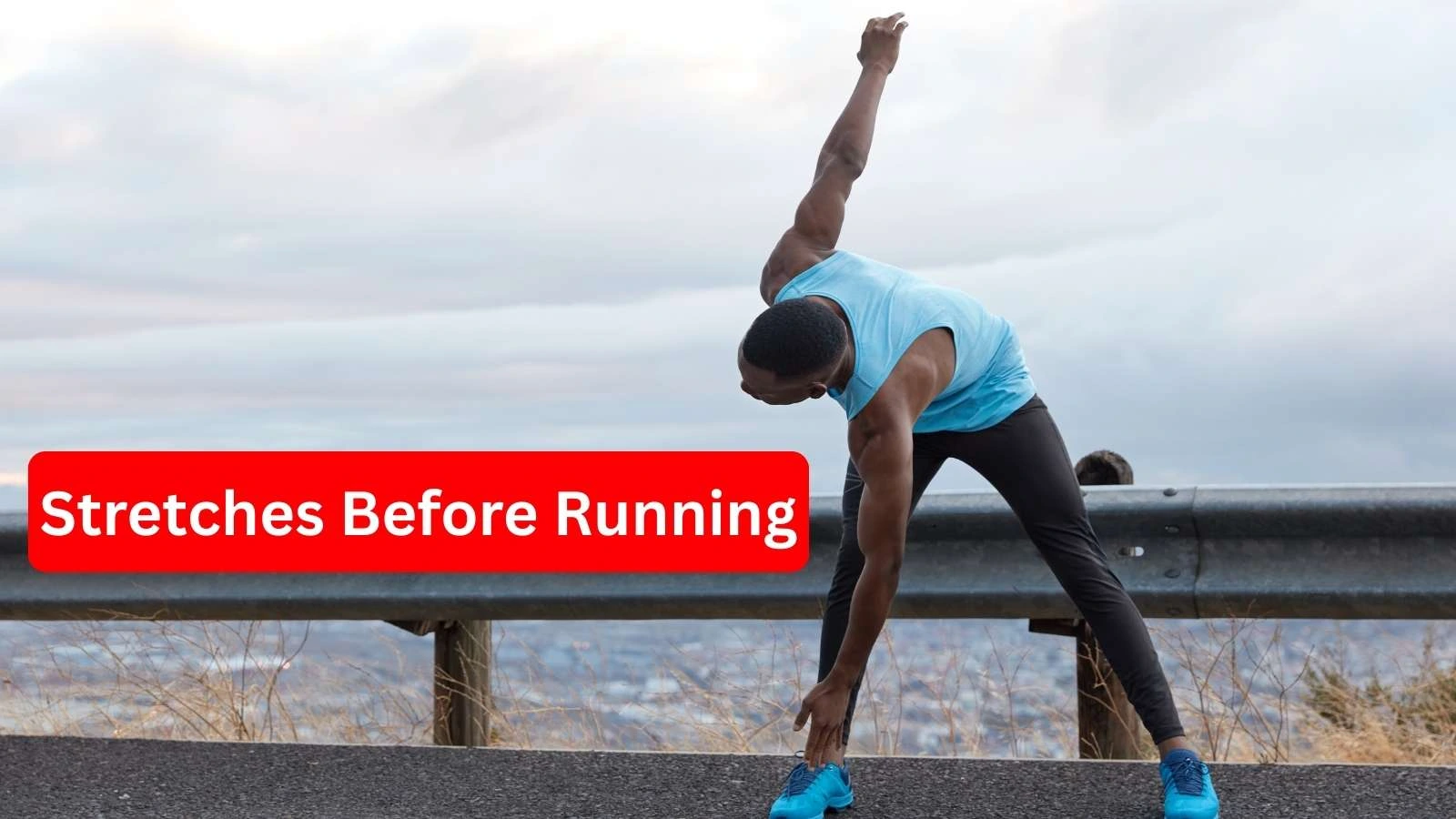 Stretches Before Running