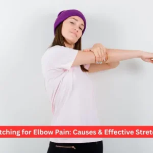 Stretching for Elbow Pain: Causes & Effective Stretches