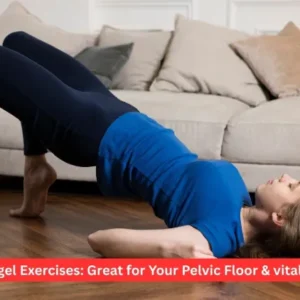 Kegel Exercises: Great for Your Pelvic Floor & vitality