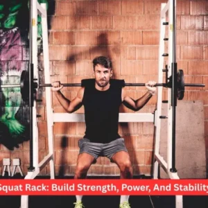 Squat Rack: Build Strength, Power, And Stability