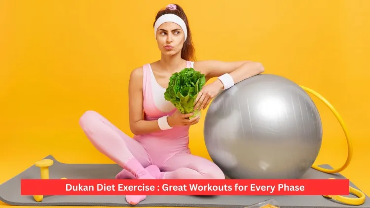 Dukan Diet Exercise : Great Workouts for Every Phase