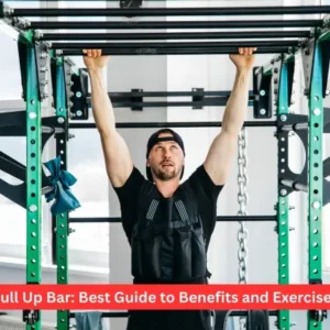 Pull Up Bar: Best Guide to Benefits and Exercises