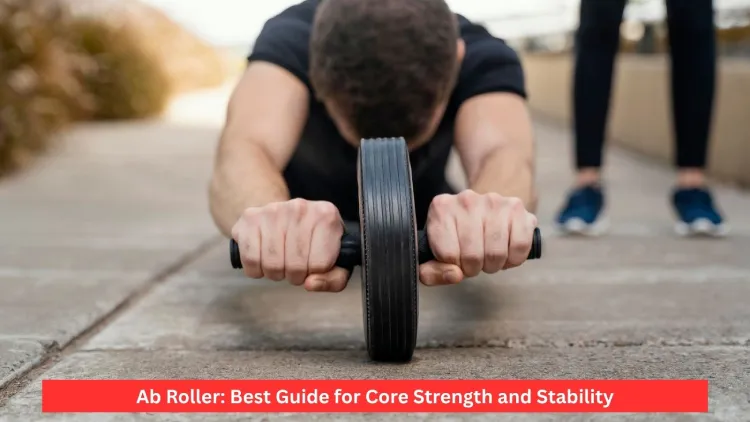 Ab Roller: Best Guide for Core Strength and Stability