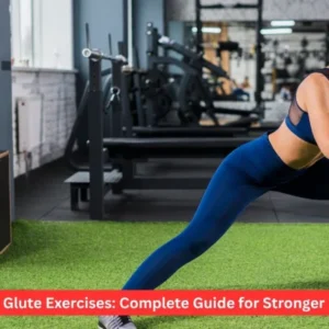 Side Glute Exercises: Complete Guide for Stronger Hips