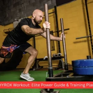 HYROX Workout: Elite Power Guide & Training Plan