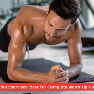 Pre Workout Exercises: Best For Complete Warm-Up Guide 2026