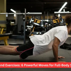 Compound Exercises: 6 Powerful Moves for Full-Body Strength